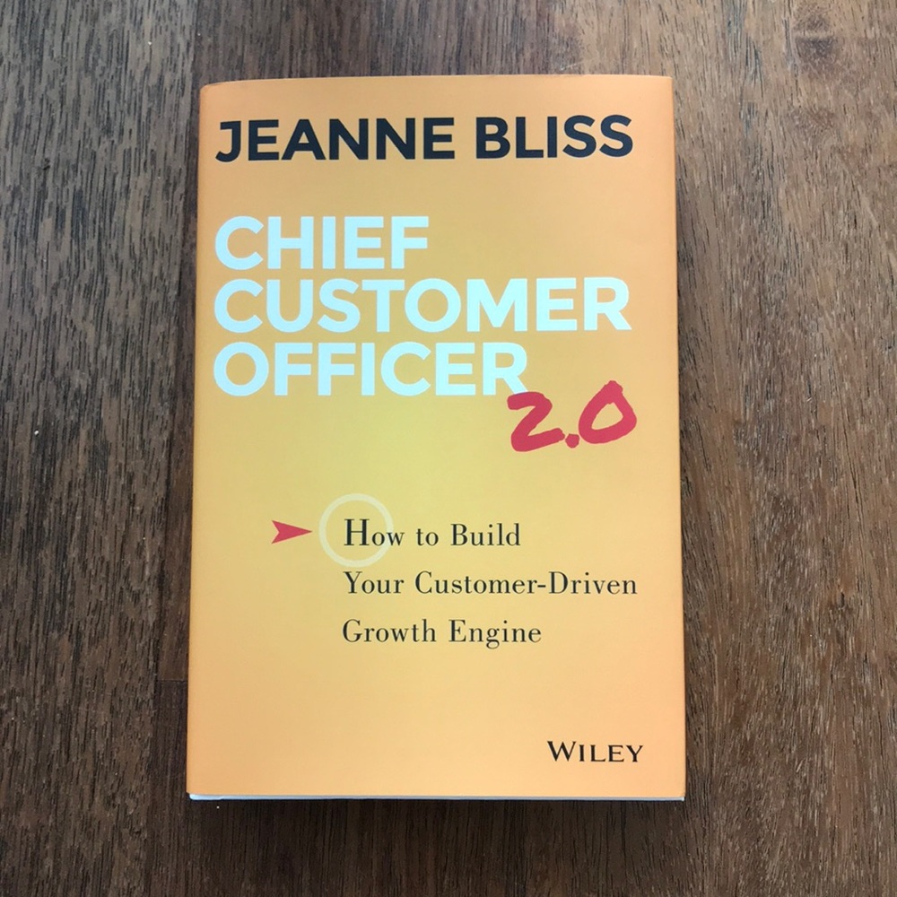 Chief Customer Officer by Jeanne Bliss